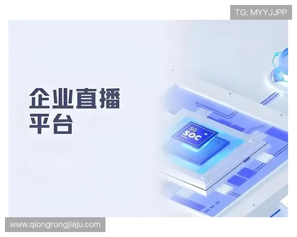 凯发直播线上手机版官网全面升级,提供更便捷的登录方式和丰富的直播内容满足用户多样需求 凯发直播线上手机版官网全面升级,提供更便捷的登录方式和丰富的直播内容满足用户多样需求